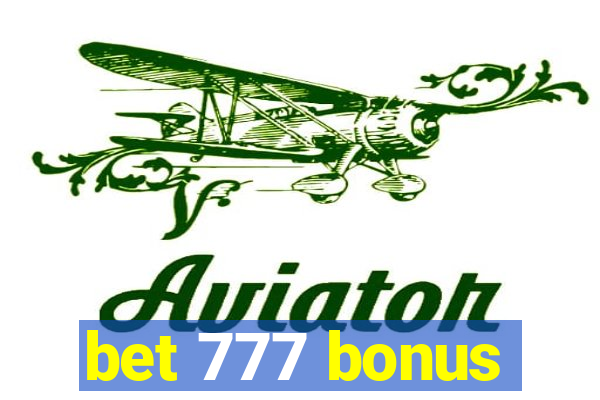 bet 777 bonus